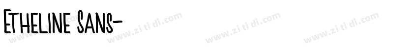 Etheline Sans字体转换